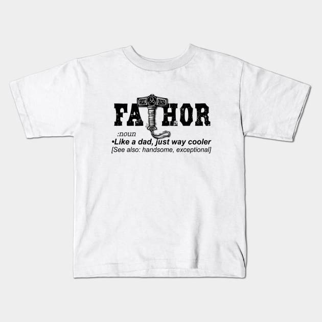 FaThor Kids T-Shirt by LahayCreative2017